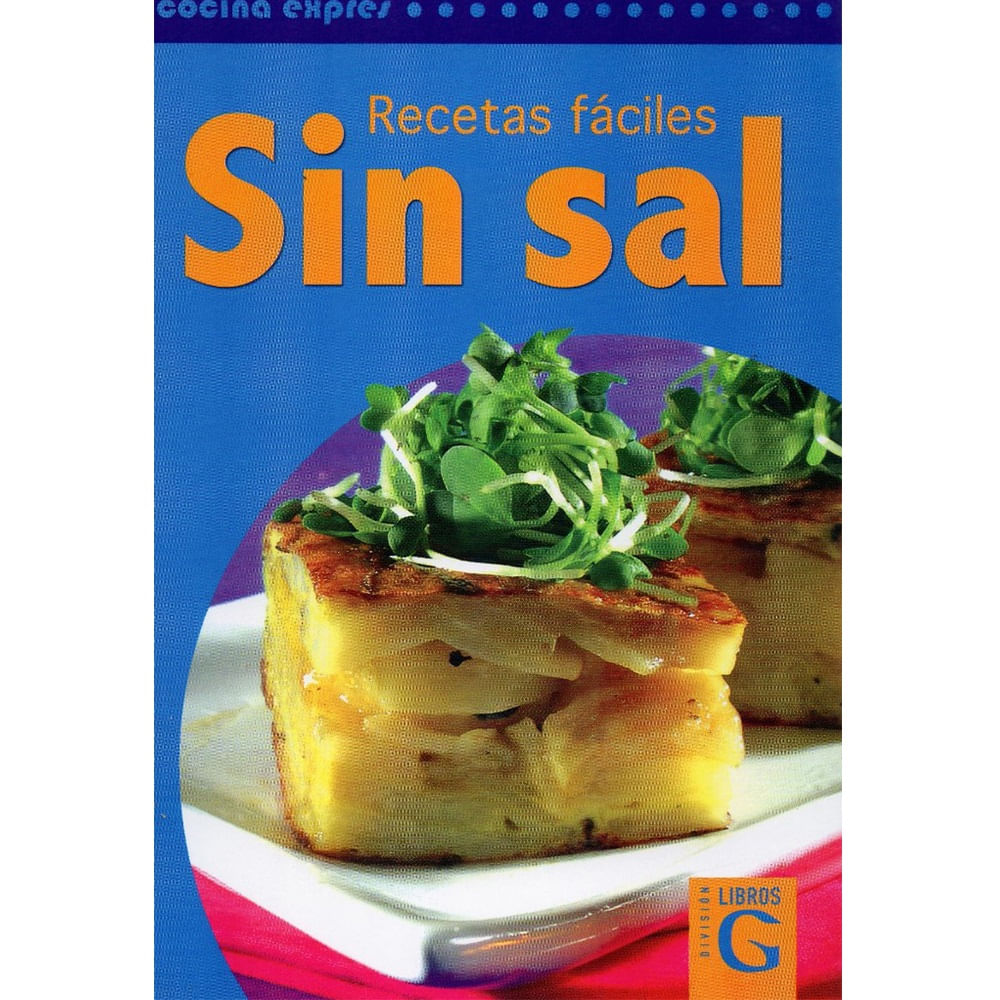Libro Recetas Faciles Sin Sal - Locatel Colombia